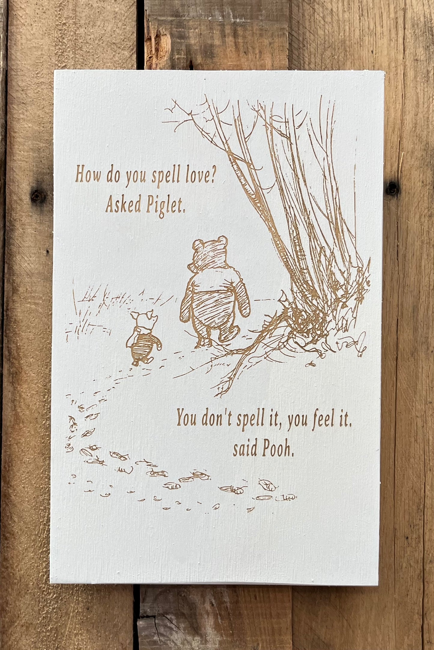 Classic Winnie The Pooh Sign - “How Do You Spell Love”