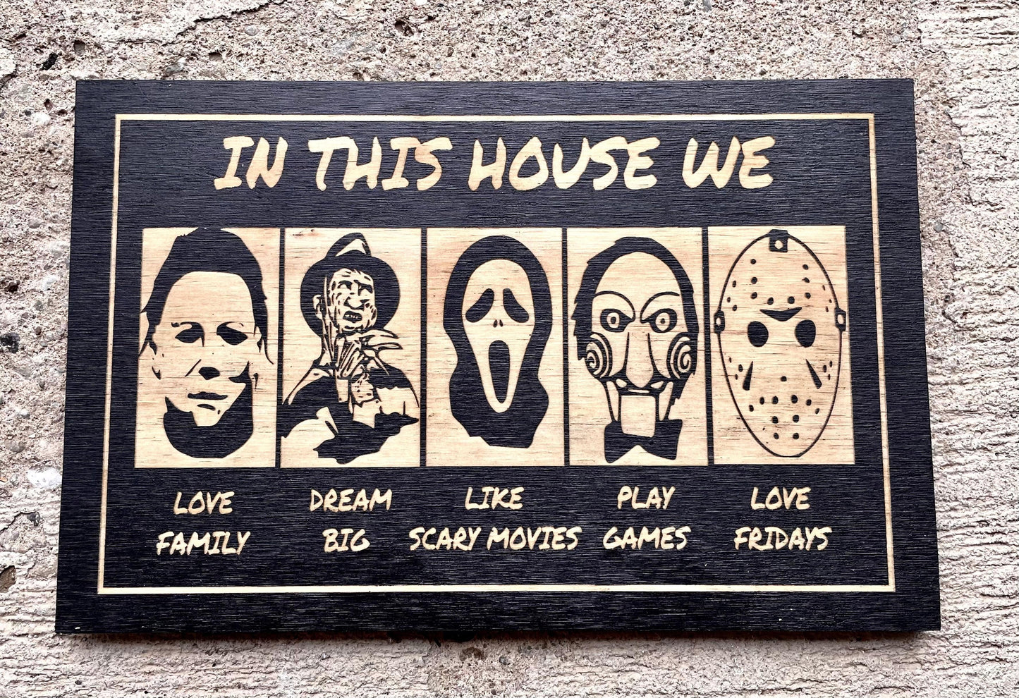 Horror Film Sign - "In This House"